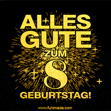 Ein GIF zum8. Geburtstag mit goldener Schrift und Feuerwerk auf schwarzem Hintergrund.