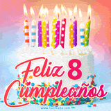 GIF animado con un pastel blanco decorado con confites y velas de colores encendidas, acompañado de la frase 'Feliz 8 cumpleaños' sobre un fondo alegre.