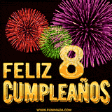 GIF animado con el número 8 en dorado, rodeado de fuegos artificiales rojos, verdes y morados, con el mensaje 'Feliz cumpleaños' en letras doradas.