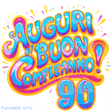 GIF animata con la scritta 'Auguri di Buon Compleanno 90' in colori vivaci e stile artistico festoso.