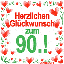 Animierte Grafik mit dem Spruch „Herzlichen Glückwunsch zum 90.!“. Der Text ist von einem funkelnden Rahmen aus roten Herzen und grünen Blättern auf weißem Hintergrund umgeben.