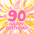 Congratulations on your 90th birthday! Happy 90th birthday GIF, free download.