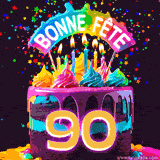 GIF animé pour un 90e anniversaire avec un gâteau au chocolat recouvert de glaçage arc-en-ciel, des bougies allumées, et le texte 'Bonne Fête' sur un fond étoilé et festif.