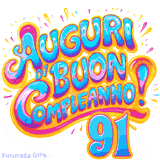 GIF animata con la scritta 'Auguri di Buon Compleanno 91' in colori vivaci e stile artistico festoso.