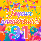 Une animation festive célébrant un 91ème anniversaire, Les mots 'Joyeux Anniversaire' et le nombre '91' sont dans une police colorée, entourés de ballons de fête et de confettis.