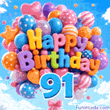 The blue number 91 hangs from a bouquet of vivid, moving balloons. 3D balloon letters spell out Happy Birthday right in the middle.