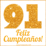 Imagen animada con el número 91 en diseño dorado brillante acompañado de la frase 'Feliz cumpleaños' sobre un fondo blanco simple y elegante.