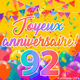 Une animation festive célébrant un 92ème anniversaire, Les mots 'Joyeux Anniversaire' et le nombre '92' sont dans une police colorée, entourés de ballons de fête et de confettis.