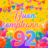 Un GIF animato per un 92° compleanno, Presenta il testo 'Buon Compleanno 92' su uno sfondo giallo vivo con palloncini colorati, festoni e una pioggia di coriandoli.