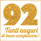 GIF animata per un 92° compleanno, Mostra il numero 92 in grandi caratteri dorati pieni di glitter scintillante, Sotto, la scritta 'Tanti auguri di buon compleanno!' in un elegante oro.