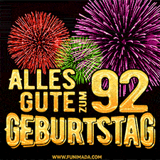 Ein dynamisches animiertes GIF mit buntem Feuerwerk und goldenen Zahlen, die den 92 Geburtstag hervorheben.