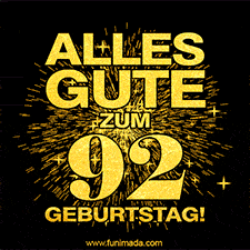 Ein GIF zum92. Geburtstag mit goldener Schrift und Feuerwerk auf schwarzem Hintergrund.