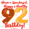 Have a Wonderful, Happy & Healthy 92nd Birthday!