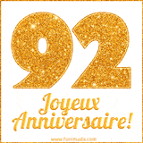 GIF animé joyeux anniversaire pour 92 ans avec un chiffre 92 brillant en or et le texte 'Joyeux Anniversaire!' en écriture élégante sur un fond blanc.