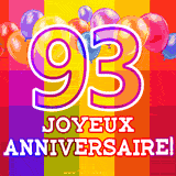 GIF animé 93 ans avec des ballons colorés, un grand chiffre 93 et 'Joyeux Anniversaire!' sur un fond éclatant.