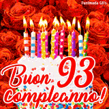 GIF animata per un 93° compleanno, Mostra una torta bianca con candeline colorate accese e coriandoli, di fronte a un muro di rose rosse, Il testo dice 'Buon 93 compleanno!'.