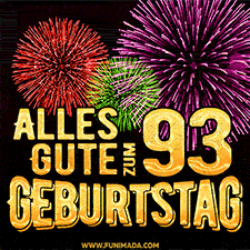 Ein dynamisches animiertes GIF mit buntem Feuerwerk und goldenen Zahlen, die den 93 Geburtstag hervorheben.