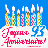 GIF animé joyeux anniversaire pour 93 ans avec des bougies colorées allumées, un fond bleu vif et le texte 'Joyeux Anniversaire 93!' en écriture élégante.