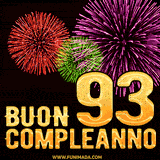 Animazione di fuochi d'artificio colorati con il numero 93 in oro brillante e la scritta 'Buon Compleanno' su uno sfondo nero festivo ed elegante.