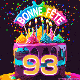 GIF animé pour un 93e anniversaire avec un gâteau au chocolat recouvert de glaçage arc-en-ciel, des bougies allumées, et le texte 'Bonne Fête' sur un fond étoilé et festif.