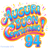 GIF animata con la scritta 'Auguri di Buon Compleanno 94' in colori vivaci e stile artistico festoso.