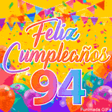 Un GIF animado para un 94º cumpleaños, Muestra el texto 'Feliz Cumpleaños 94' sobre un fondo amarillo vibrante con globos de colores, banderines y una lluvia de confeti.