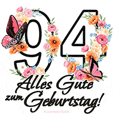 Ein florales GIF zum 94. Geburtstag. Die Zahl '94' ist von animierten Blumen und Schmetterlingen umgeben und bietet eine schöne und fröhliche Art, den Meilenstein zu feiern.