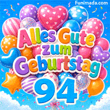 Bunte gepunktete und gestreifte Ballons treiben im leichten Wind. Der 3D-Text Alles Gute zum Geburtstag thront über einer strahlend blauen 94.