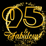 A celebratory animated graphic reads '95 & Fabulous!', rendered in sparkly gold text on a black background with starburst animations.