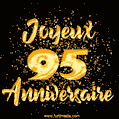 Joyeux Anniversaire - 95 Ans. GIF de confettis d'or.
