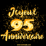 GIF animé joyeux anniversaire pour 95 ans avec des lettres dorées scintillantes et le chiffre 95 entouré de confettis dorés sur un fond noir.