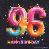 A vibrant age-specific birthday short animation displays the number '96' in shiny balloon-like letters with the words 'Happy Birthday' underneath. The dark background is punctuated with festive stars and balloons.