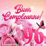 GIF 96 anni con rose in primo piano, numero novantasei e una farfalla rosa che vola tra riflessi luminosi animati.