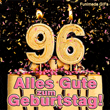 Ein Geburtstagskuchen mit Schokoguss und einer brennenden goldenen 96. Buntes Konfetti wirbelt herab. Aufschrift im Bild: Alles Gute zum Geburtstag! Ehren.