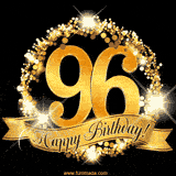 A golden 96th birthday GIF features a decorative circle and ribbon. The design sparkles with light and gold accents against a black background.