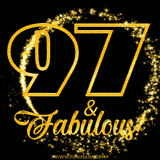 A celebratory animated graphic reads '97 & Fabulous!', rendered in sparkly gold text on a black background with starburst animations.