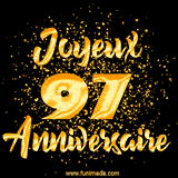 GIF animé joyeux anniversaire pour 97 ans avec des lettres dorées scintillantes et le chiffre 97 entouré de confettis dorés sur un fond noir.