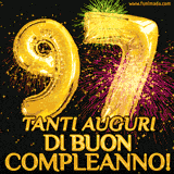 Palloncini dorati a forma del numero 97, accompagnati da scintille e fuochi d'artificio su sfondo nero, con il messaggio 'Tanti auguri di Buon Compleanno!'.