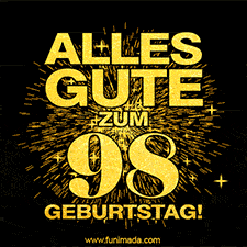 Ein GIF zum98. Geburtstag mit goldener Schrift und Feuerwerk auf schwarzem Hintergrund.