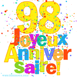 GIF animé pour un 98e anniversaire avec le chiffre 98 en couleurs vives, le texte 'Joyeux Anniversaire!' et une explosion de confettis multicolores.
