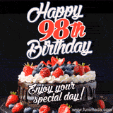 A birthday greeting card image. It features a chocolate cake with berries and the text 'Happy 98th Birthday. Enjoy your special day!'