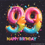 A vibrant age-specific birthday short animation displays the number '99' in shiny balloon-like letters with the words 'Happy Birthday' underneath. The dark background is punctuated with festive stars and balloons.