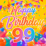 A bright and colorful animation for a 99th birthday, The greeting is set against a yellow backdrop with animated confetti, colorful bunting at the top, and balloons at the bottom.