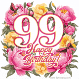 A celebratory GIF image features the animated number '99' and the words 'Happy Birthday!' surrounded by pink and yellow flowers. Two moving butterflies are included in this festive design.