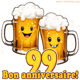GIF animé humoristique pour un 99e anniversaire avec deux chopes de bière rigolotes, le chiffre 99 et le message 'Bon anniversaire!' sur un fond festif.