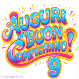 GIF animata con la scritta 'Auguri di Buon Compleanno 9' in colori vivaci e stile artistico festoso.