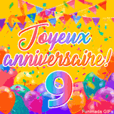 Une animation festive célébrant un 9ème anniversaire, Les mots 'Joyeux Anniversaire' et le nombre '9' sont dans une police colorée, entourés de ballons de fête et de confettis.