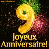 GIF animé pour un 9e anniversaire avec des ballons dorés en forme de 9, des feux d'artifice colorés et le texte 'Joyeux Anniversaire!' sur un fond noir festif.