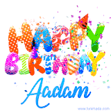 Animated GIF with colorful, festive 'Happy Birthday Aadam' text decorated with patterns, a party hat, and falling confetti. A vibrant and cheerful design for birthday celebrations.