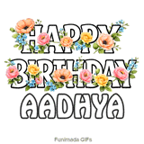 Happy Birthday Aadhya written in bold outline letters decorated with colorful flowers